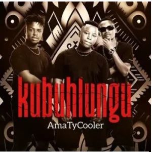 Amatycooler – Kubuhlungu