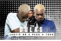 Justin 99 x Pcee x Toss – Dulas