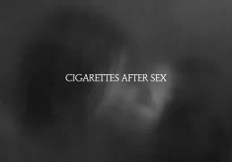 Cigarettes After Sex – X’s Album