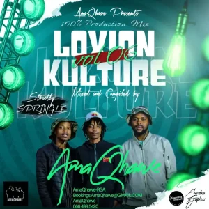 AmaQhawe – Loxion kulture vol.6