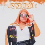 Miss Presh – Unobubele