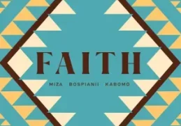 Miza & BosPianii – Faith