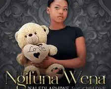 Naledi Aphiwe – Ngifuna Wena