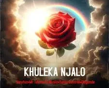 Scrafoc, Mr Terris, TS Music, Yanos Central & Chigunde – Khuleka Njalo