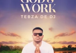 Tebza De DJ – God’s Work