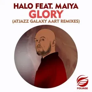 Halo & Atjazz – Glory