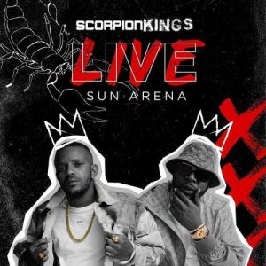 DJ Maphorisa & Kabza De Small – Scorpion Kings Live Sun Arena 