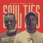 Eternity Musiq & MKW – Soul Ties EP