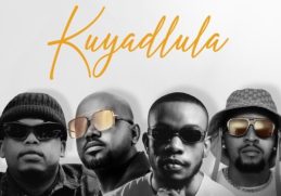 Nkanyezi Kubheka, Mr Teddy RSA & Salvation – Kuyadlula