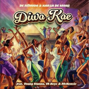 De Mthuda & Kabza De Small – Diwa Kae