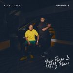 Vigro Deep & Freddy K – Tsamaiso