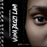 Issa Sisdoh – Vuma Dlozi Lami