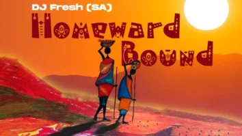 DJ Fresh (SA) – Homeward Bound