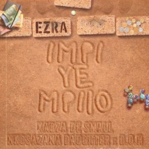 Ezra & Disciples of House – Impi YeMpilo