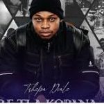 Tshepa Diale – Re Tla Kopana