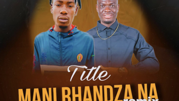 Dj Mumba – Mani Rhandza Na?