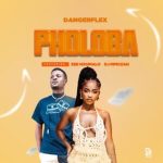 Dangerflex – Pholoba