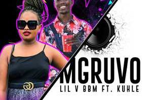 Lil V BBM – Mgruvo