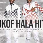 Phobla on the beat – Fokof Hala Hit