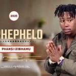 Sphephelo – Phansi izibhamu