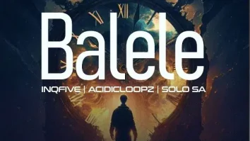 InQfive, Acidicloopz & Solo SA – BALELE