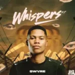 SWVRE – Whispers EP