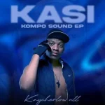 Kaycherlow – Kasi Kompo EP