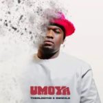 TheologyHD & Swizxle – Umoya