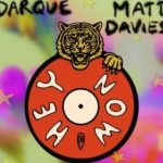 Darque, Matt Davies – Hey Now (Extended Mix)
