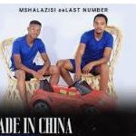 Mshalazisi neLast Number – Clock In EP