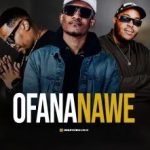 Earl JazziQ, Bee-Bar & NtoMusica – Ofana Nawe
