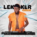 Lekker Stylist – Mbuyangwani (Awbeke)
