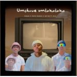 Popo Marn, Pman, Infinity RSA – Umshove Umlakalaka