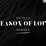 Sir KG, Zoëli, Nzi – Season of Love