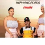 Isoka Lentombi Eyodwa – Impi Yomswenko (Remake)