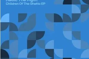 Radic The Myth – Children Of The Ghetto EP