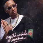 Young Stunna – Ngikhumbula Mama