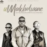 Sami’Kay, Misokuhle & MSA – uMakhelwane