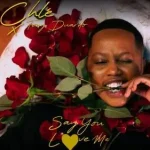 Chley & Tony Duardo – Say You Love Me