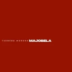 Tsebebe Moroke – Majobela