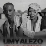 Thabie Ngethe & Cwengabass – Umyalezo