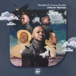Fka Mash & Fortune Shumba – 24Seven