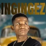 CINGINGEZO – NGACISHE NGAZBULALA