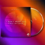 MJ Da Soul – I Don’t Want To Fall In Love