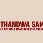 Doza Nation – Sthandwa Sami