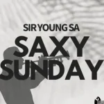 Sir Young SA – Saxy Sunday