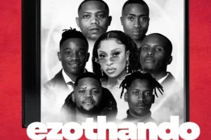 DJ Zinhle – Ezothando