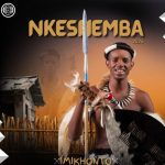 Nkeshemba – Emkhathini