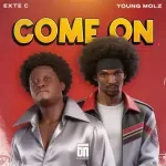 Exte C – Come On