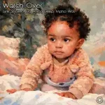 Lyrik Shoxen – Watch Over